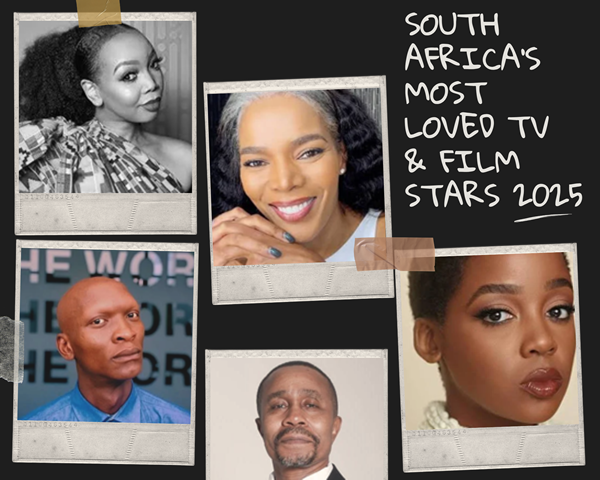 South Africa’s Most Loved TV & Film Stars 2025