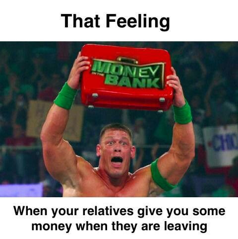 When your relatives give you some money when they are leaving