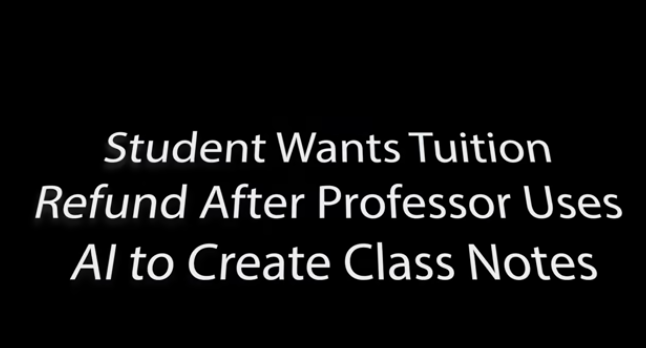 Student Demands Tuition Refund After Spotting AI-Generated Notes